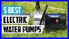 Top-5-Best-Electric-Water-Pumps-Of-2022-01-vsy